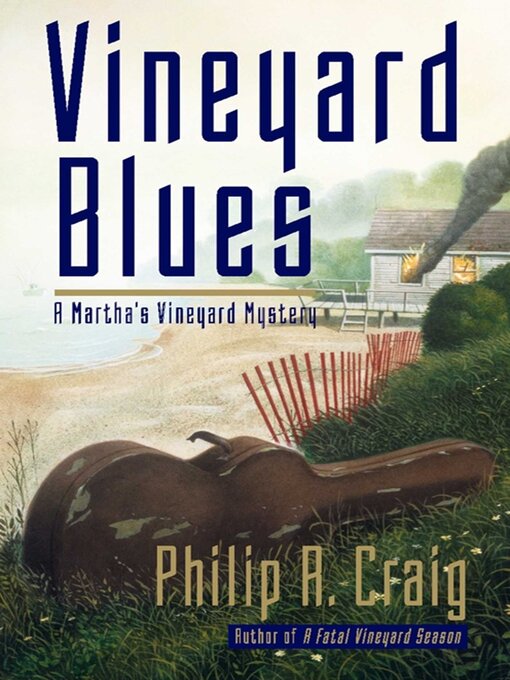 Title details for Vineyard Blues by Philip R. Craig - Wait list